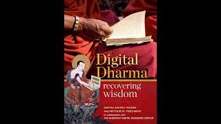 Digital Dharma: Recovering Wisdom