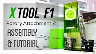 XTOOL F1 ROTARY ATTACHMENT 2 ASSEMBLY AND TUTORIAL; HOW TO LASER ENGRAVE A TUMBLER