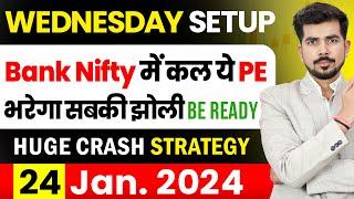 Best Intraday Trading Stocks for ( 24 January 2024 ) Bank Nifty & Nifty 50  Analysis