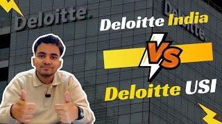 Deloitte India vs Deloitte USI | Which one is better? | Is big 4 worthit??