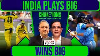 India plays Big, Wins Big | Caught Behind