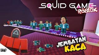 JEMBATAN KACA KEMATIAN!! SALAH LANGKAH AUTO MENINGGOY! Roblox Squid Game #2 [DUB INDO] ~Glass Bridge