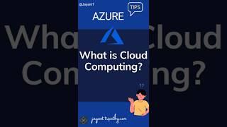What is Cloud Computing | Azure Shorts - Jayant Tripathy #azure #cloudcomputing #jayant