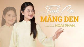 Tình Ca Măng Đen - Hoài Phan | Giọng Ca Trữ Tình Gây Bão Ai Nghe Cũng Khen Hay [ MV 4K OFFICIAL ]