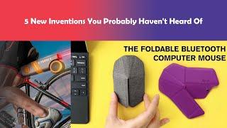 5 New Inventions You Probably Haven't Heard Of | TECHNO SOURCE