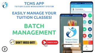 TCMS App Batch Management Feature Explained | Easy Tutorial for Teachers