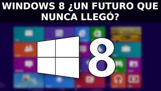 Detrás del fracaso de WINDOWS 8 ¿Un futuro que nunca llegó?