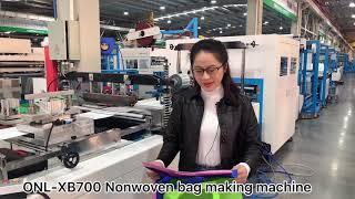 Ounuo ONL-XB700 nonwoven bag making machine explanation