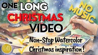 3 HOURS of Non-Stop CHRISTMAS Watercolor painting for cards and gifts!