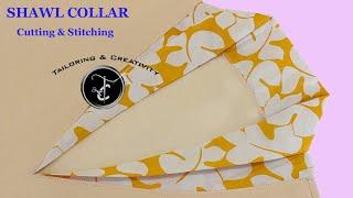 shawl collar | coat collar shawl collar cutting and stitching #collarcutting #sewingtutorials