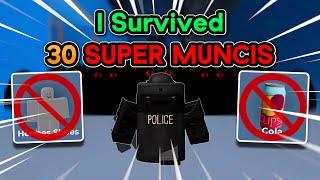 I Survived 30 SUPER MUNCIS In Evade