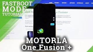 How to Enter Bootloader Mode on Motorola One Fusion+ - Fastboot Mode