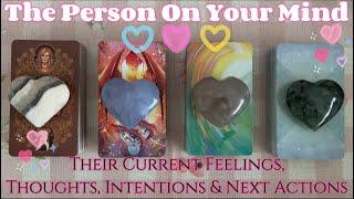 Your Person's Current Feelings, Thoughts, Intentions & Next Actions Towards You️‍Timeless