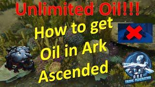 How to get Unlimited Oil in Ark Survival Ascended