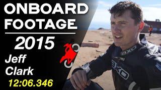 Jeff Clark | Full Run Onboard + Interview | 2015 Pikes Peak International Hill Climb