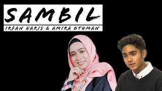 Sambil-Irfan Haris & Amira Othman LIRIK (OST JODOH JODOH ANNISA)