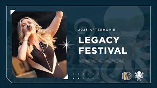 Legacy Festival 2023 - Official Aftermovie (4K)