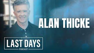 Ep. 65 - Alan Thicke | Last Days Podcast