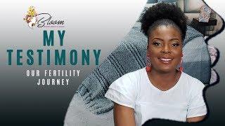 My Testimony - Our Fertility Journey (Love Oyedepo Ogah)