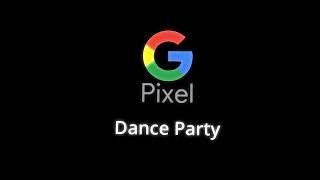 Dance Party - Google Pixel Ringtone