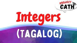 Integers | Tagalog Tutorial Video