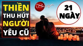 Luật Hấp Dẫn Người Yêu Cũ (thiền Tâm Nhãn 21 ngày)