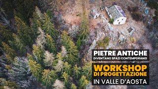 Workshop di progettazione in Valle d'Aosta