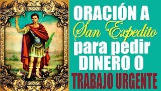 Oración fuerte a SAN EXPEDITO para pedirle DINERO o TRABAJO urgente