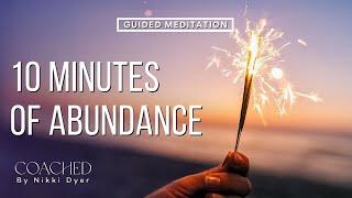 10 Minute Meditation For Success & Abundance | GUIDED MEDITATION
