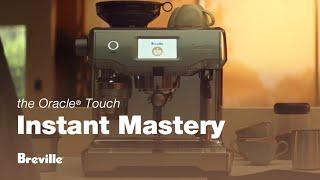 Instant Mastery | You’re a touch away from all your coffee favorites | Breville USA