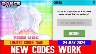 *NEW CODES May 24, 2024* Dance for UGC ROBLOX LIMITED CODES TIME