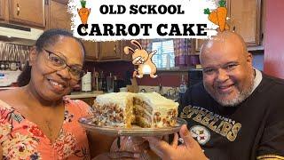 OLD SHCOOL CARROT CAKE #EricandTeresa #goodeats #homemadegoodness