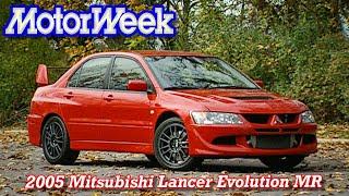 2005 Mitsubishi Evolution MR | Retro Review