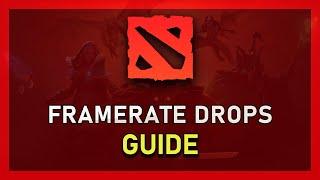 Dota 2 - How To Fix FPS Drops & Stuttering
