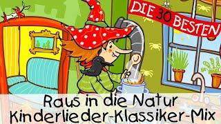 Raus in die Natur Kinderlieder-Klassiker-Mix || Kinderlieder zum Mitsingen und Bewegen