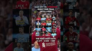 Build your team with 100€ (Man city vs Liverpool edition)