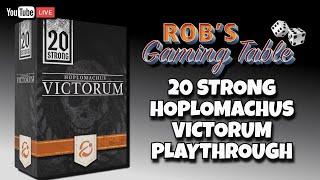 20 Strong: Victorum Playthrough (Hoplomachus)