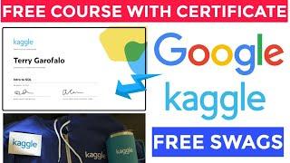 Kaggle and Google Online course with Certificate | Learn Generative AI | Get Free Swags | AI and ML