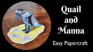 Manna and Quail Craft #papercraft #manna