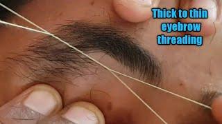 Thick to thin eyebrow threading/eyebrow threading tutorial step by step