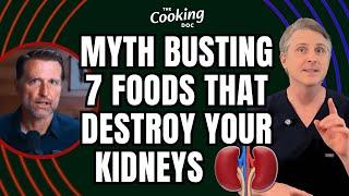 Myth Busting 7 Foods that Destroy your Kidneys