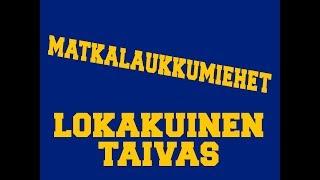 Matkalaukkumiehet - Lokakuinen taivas