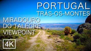 4K INCREDIBLE VIEWPOINTS in Portugal: Talegre and Baloiço do Sobreiro - Trás-os-Montes [4K 60fps]