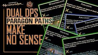 Neverwinter- Dual dps paragon paths make no sense ! here's why.