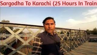 Sargodha To Karachi 25 Hours In Train #SargodhaToKarachi # NHTraveller