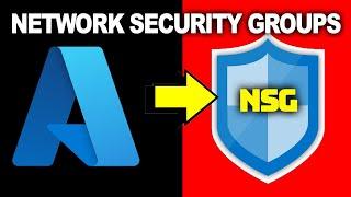 How To Use Network Security Groups In Azure! | NSG Customized Rulings Walkthrough 2024