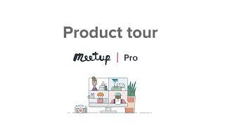 Meetup Pro: Product Tour