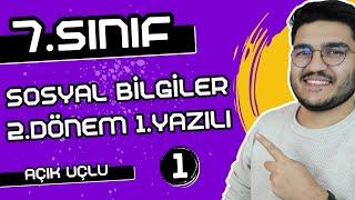 7.Sınıf Sosyal Bilgiler 2.Dönem 1.Yazılı | AÇIK UÇLU SORULAR