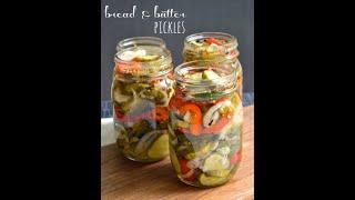 How to Make Bread and Butter Pickles