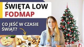 Dieta low FODMAP na Święta  Co jeść, żeby się dobrze czuć? IBS, SIBO